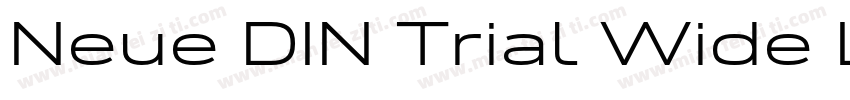 Neue DIN Trial Wide Light字体转换